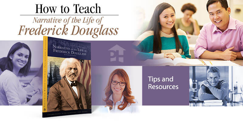 How to Teach Narrative of the Life of Frederick Douglass